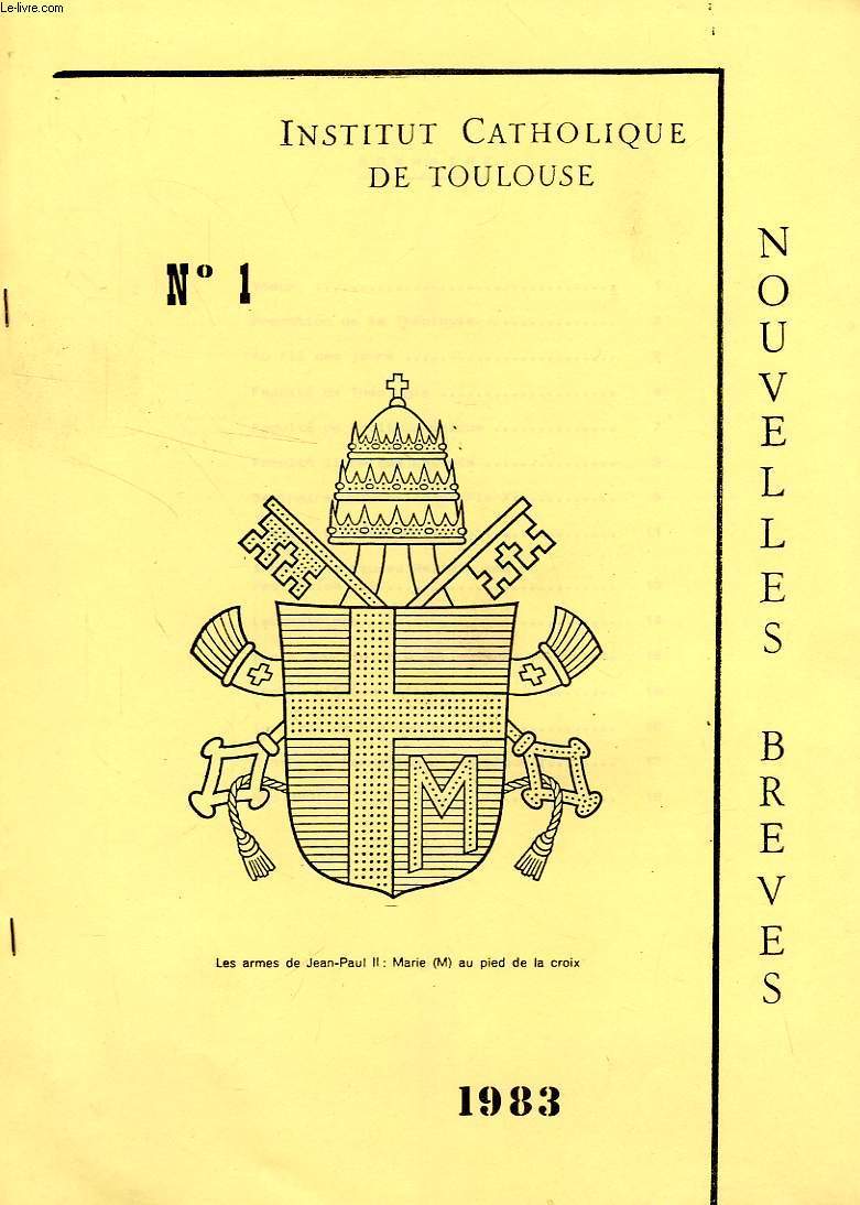 INSTITUT CATHOLIQUE DE TOULOUSE, NOUVELLES BREVES, N 1, 1983