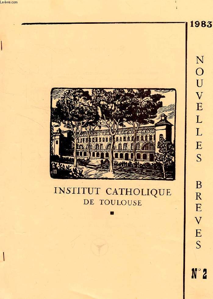 INSTITUT CATHOLIQUE DE TOULOUSE, NOUVELLES BREVES, N 2, 1983