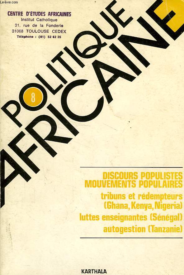 POLITIQUE AFRICAINE, N 8, DEC. 1982, DISCOURS POPULISTES, MOUVEMENTS POPULAIRES