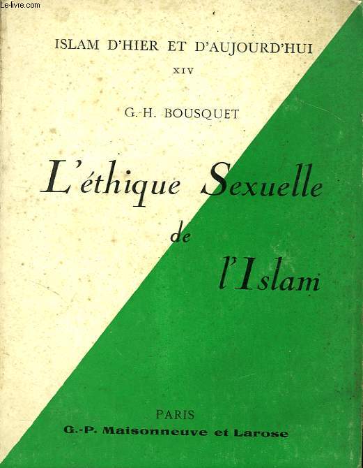 L'ETHIQUE SEXUELLE DE L'ISLAM