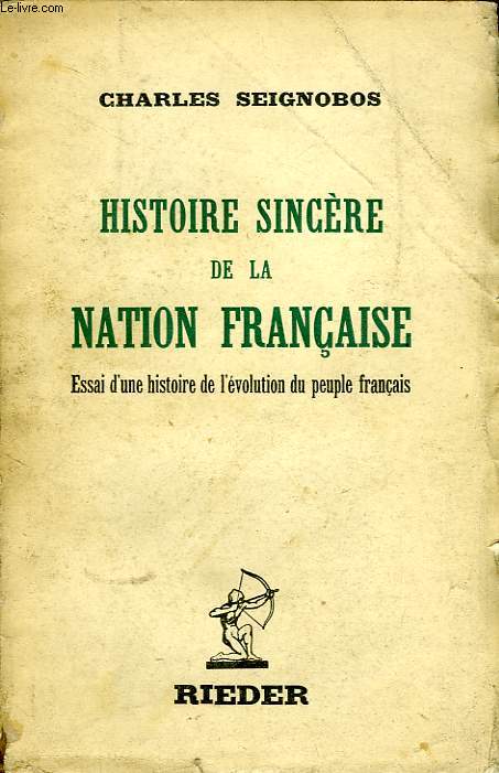 HISTOIRE SINCERE DE LA NATION FRANCAISE