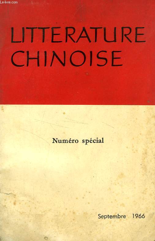 LITTERATURE CHINOISE, N SPECIAL, SEPT. 1966