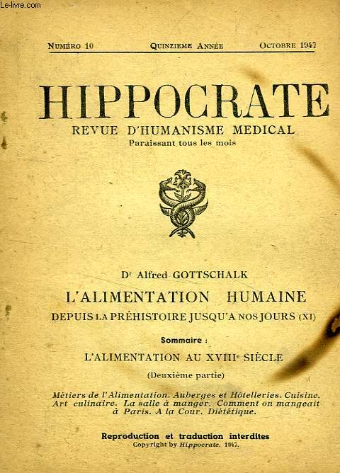 HIPPOCRATE, 15e ANNEE, N 10, OCT. 1947, REVUE D'HUMANISME MEDICAL
