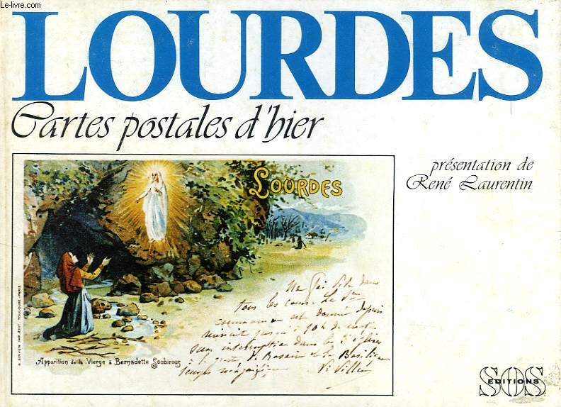 LOURDES, CARTES POSTALES D'HIER