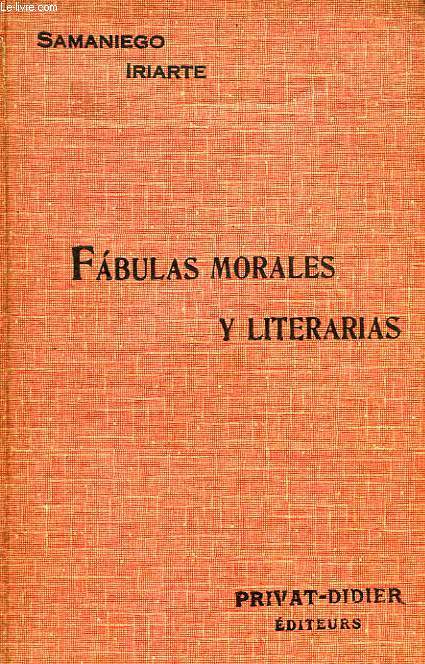 FABULAS MORALES Y LITERARIAS (FABLES CHOISIES)