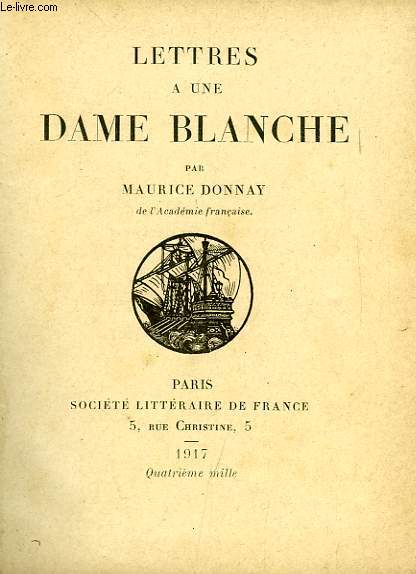 LETTRES A UNE DAME BLANCHE