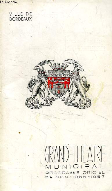 GRAND-THEATRE, PROGRAMME OFFICIEL 1956-1957