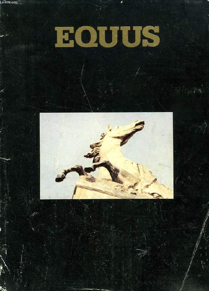 EQUUS, N 1, DEC. 1984, REVUE DU CHEVAL ET DE L'ART