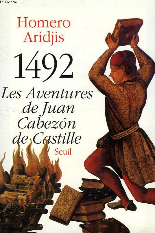 1492, LES AVENTURES DE JUAN CABEZON DE CASTILLE