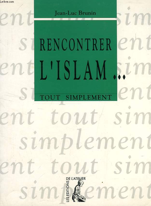 RENCONTRER L'ISLAM...