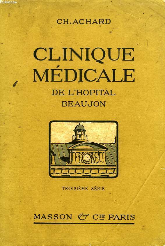 CLINIQUE MEDICALE DE L'HOPITAL BEAUJON, 3e SERIE