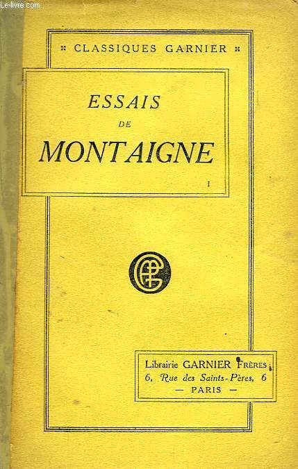ESSAIS DE MONTAIGNE, 2 TOMES
