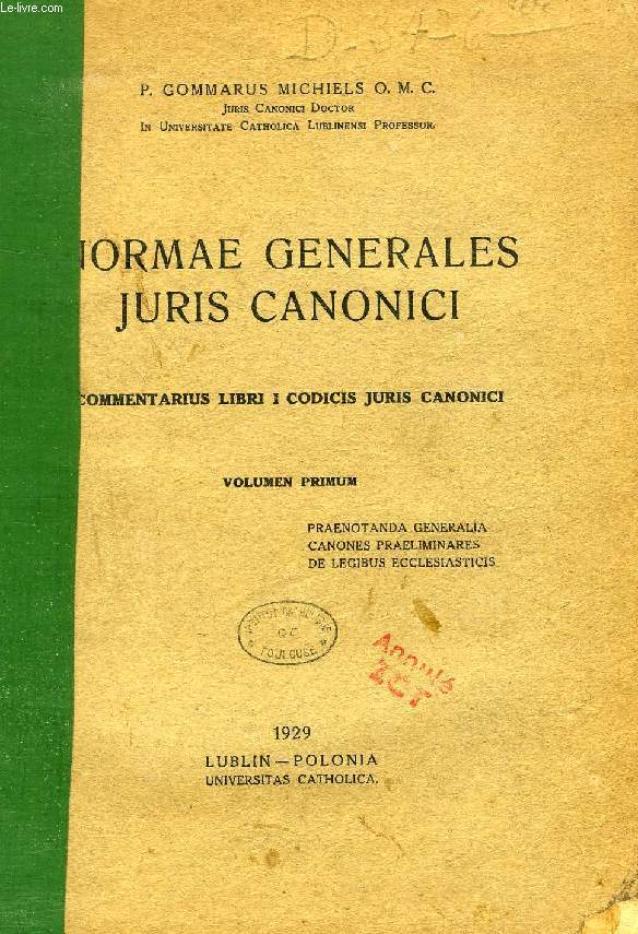NORMAE GENERALES JURIS CANONICI, COMMENTARIUS LIBRI I CODICIS JURIS CANONICI, VOLUMEN PRIMUM
