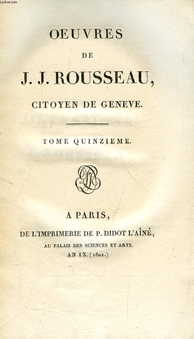 OEUVRES DE J. J. ROUSSEAU, CITOYEN DE GENEVE, TOME XV