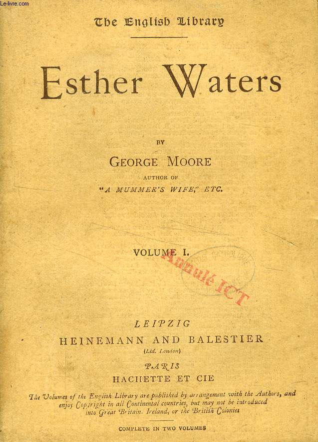 ESTHER WATERS, VOLUME I