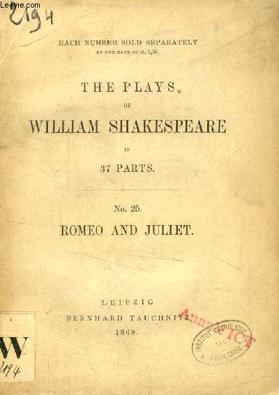ROMEO AND JULIET (THE PLAYS OF WILLIAM SHAKESPEARE IN 37 PARTS, N 25)