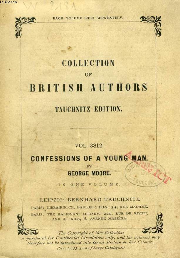 CONFESSIONS OF A YOUNG MAN (TAUCHNITZ EDITION, COLLECTION OF BRITISH AND AMERICAN AUTHORS, VOL. 3812)