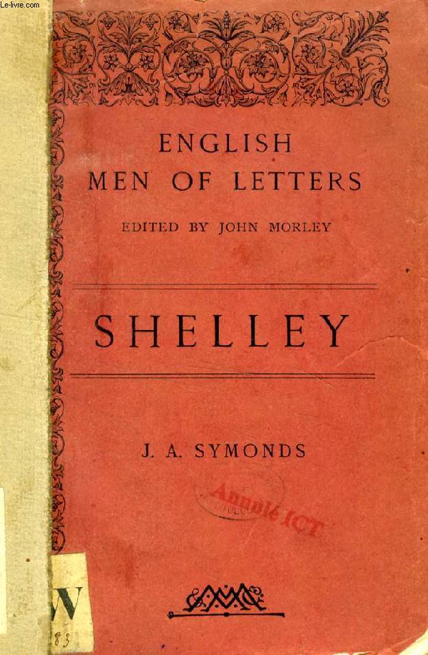 SHELLEY (English Men of Letters)