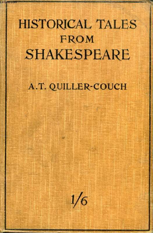 HISTORICAL TALES FROM SHAKESPEARE