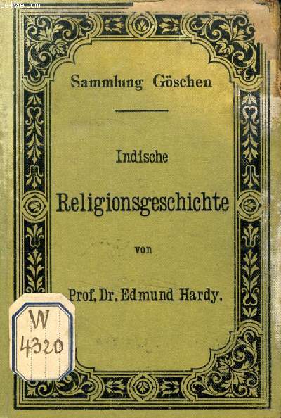 INDISCHE RELIGIONSGESCHICHTE (SAMMLUNG GSCHEN, 83)