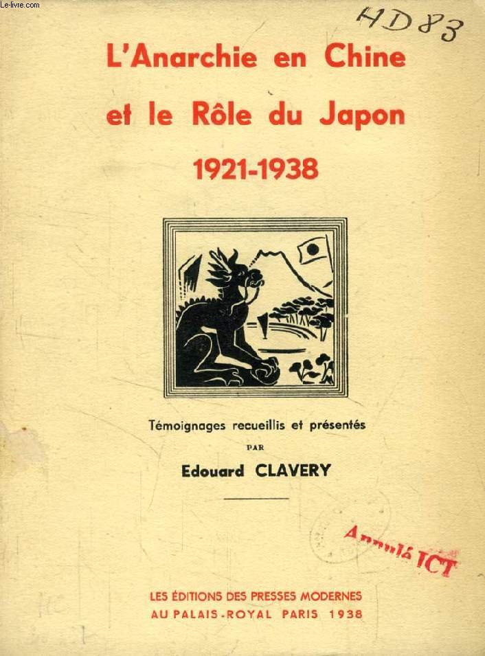L'ANARCHIE EN CHINE ET LE ROLE DU JAPON, 1921-1938