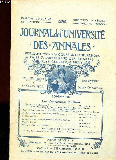 JOURNAL DE L UNIVERSITE - DES ANNALES - PUBLIANT TOUS LES COURS ET CONFERENCES FAITS A L UNIVERSITE DES ANNALES RUE ST GEORGES, 51, PARIS - 15 OCTOBRE 1909 TOME II N 22