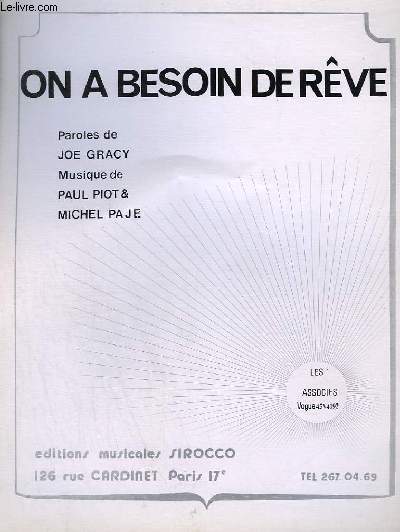 ON A BESOIN DE REVE - PIANO + CHANT.