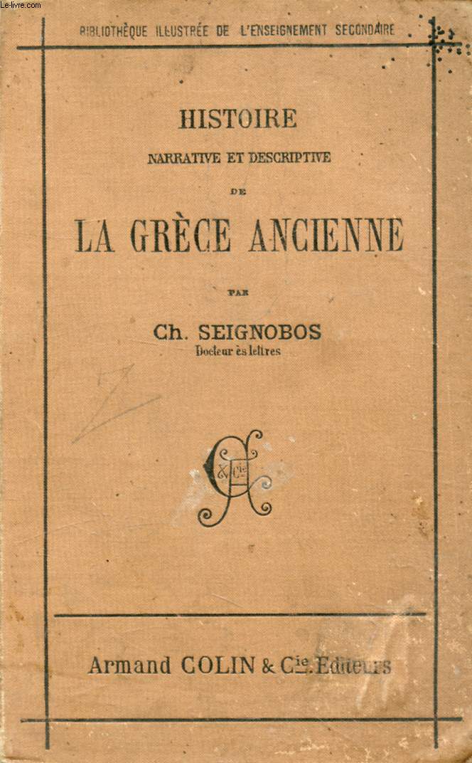 HISTOIRE NARRATIVE ET DESCRIPTIVE DE LA GRECE ANCIENNE