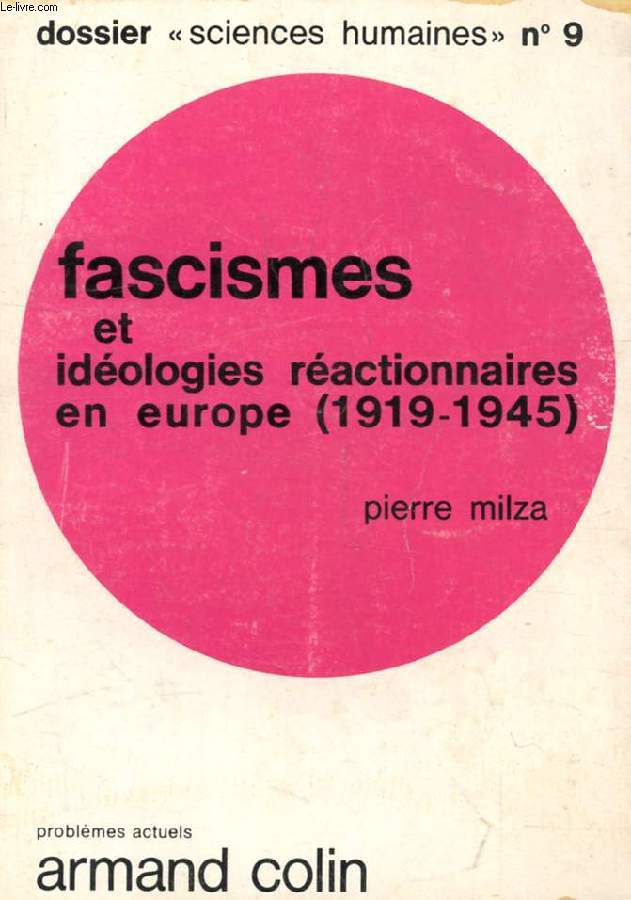FASCISMES ET IDEOLOGIES REACTIONNAIRES EN EUROPE (1919-1945)