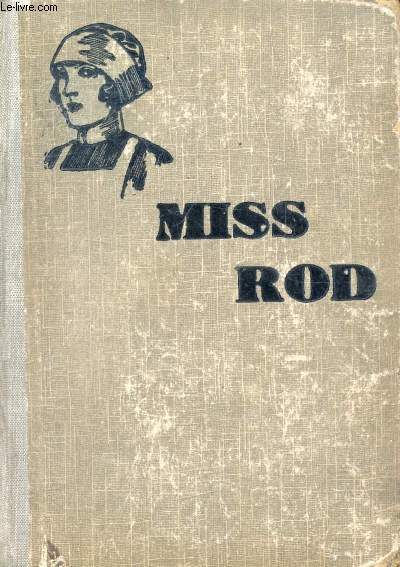 MISS ROD (THE GIRL'S OWN BOOK), CLASSES DE 3e ANNEE