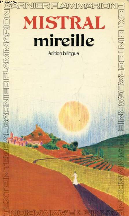 MIREILLE (Edition Bilingue)