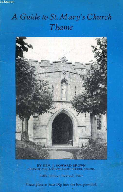 A GUIDE TO ST. MARY'S CHURCH THAME