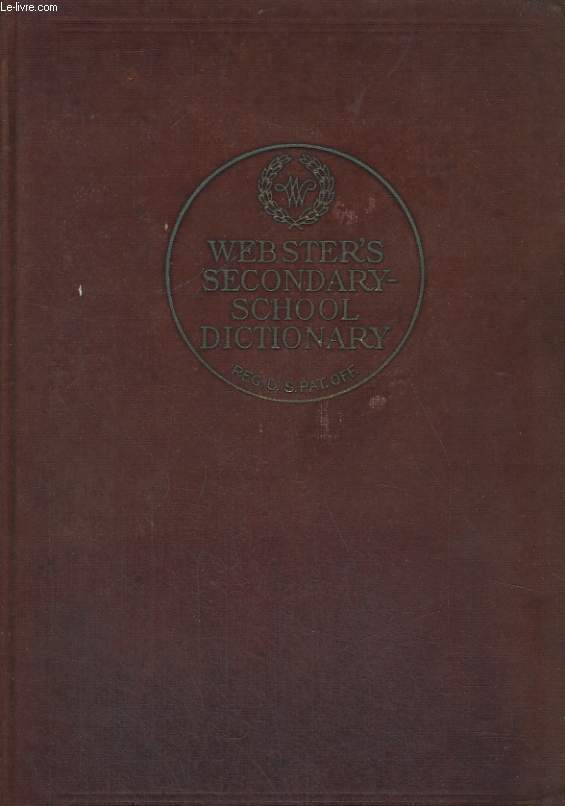 WEBSTER'S SECONDARY-SCHOOL DICTIONNARY