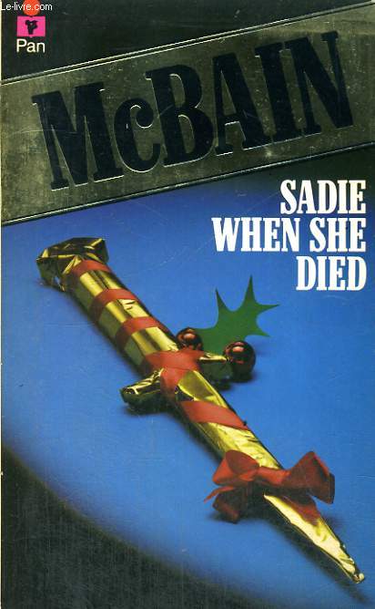 SADIE WHEN SHE DIED