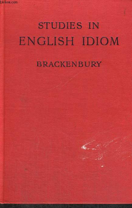 STUDIES IN ENGLISH IDIOM