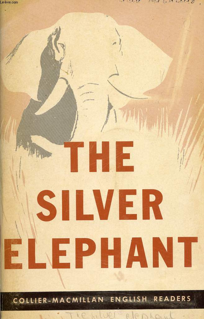 THE SILVER ELEPHANT