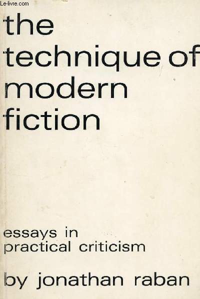 THE TECHNIQUE OF MODERN FICTION