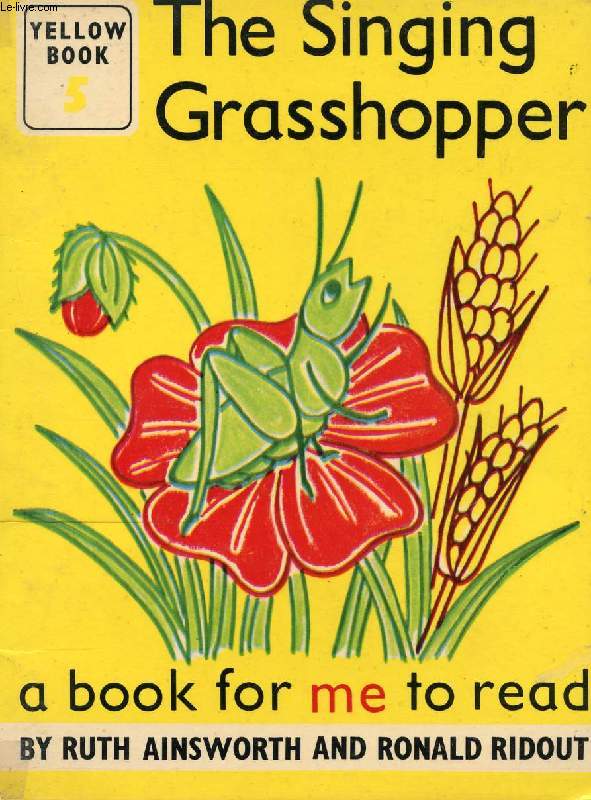 THE SINGING GRASSHOPPER, A BOOK FOR ME TO READ