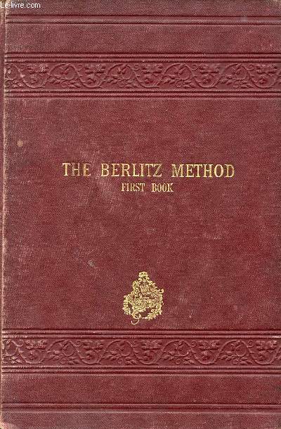 THE BERLITZ METHOD FOR TEACHING MODERN LANGUAGES, ENGLISH PART, BOOKS I & II