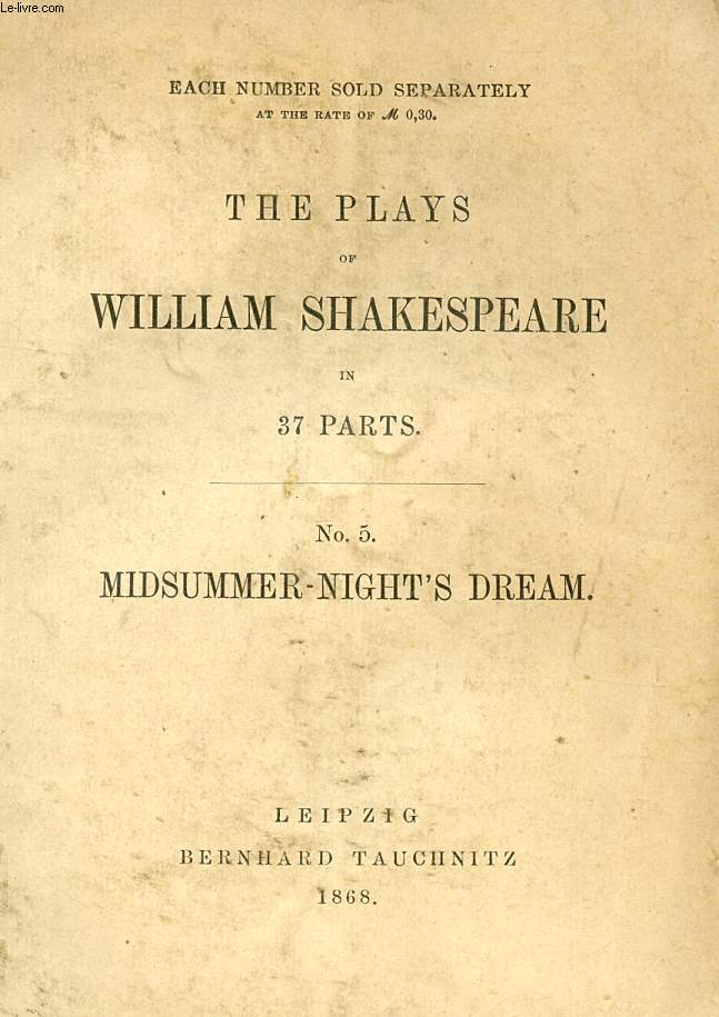 MIDSUMMER-NIGHT'S DREAM (THE PLAYS OF WILLIAM SHAKESPEARE, N 5)