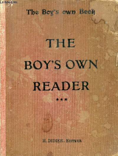 THE BOY'S OWN READER (CLASSES DE 3e ANNEE)