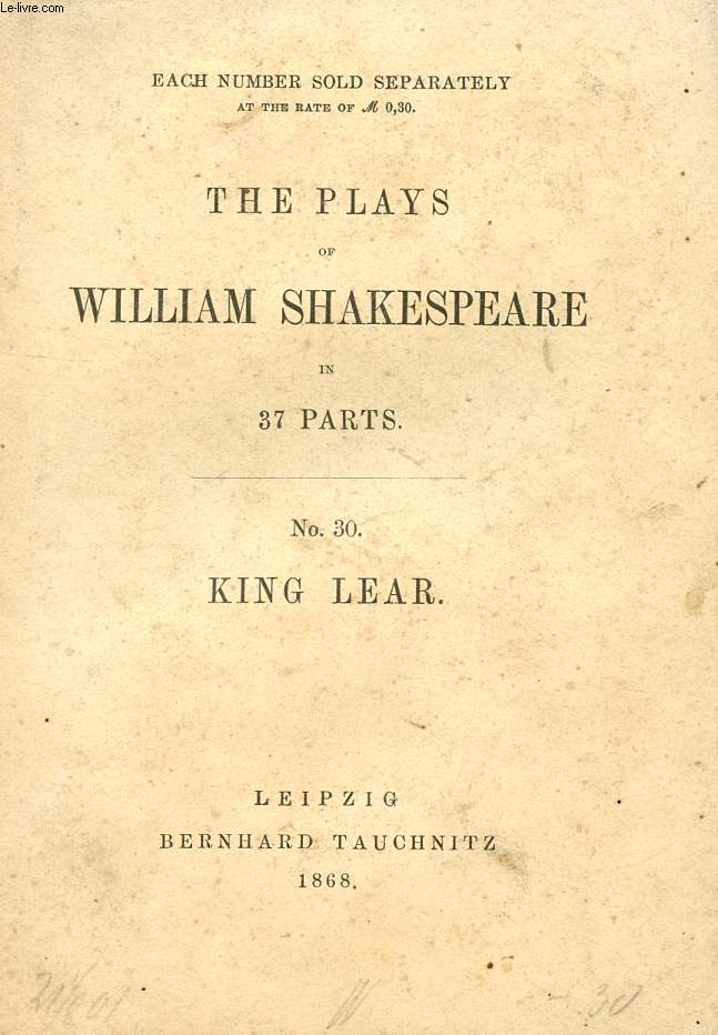 KING LEAR (THE PLAYS OF WILLIAM SHAKESPEARE, N 30)