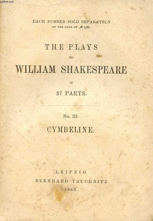 CYMBELINE (THE PLAYS OF WILLIAM SHAKESPEARE, N 33)