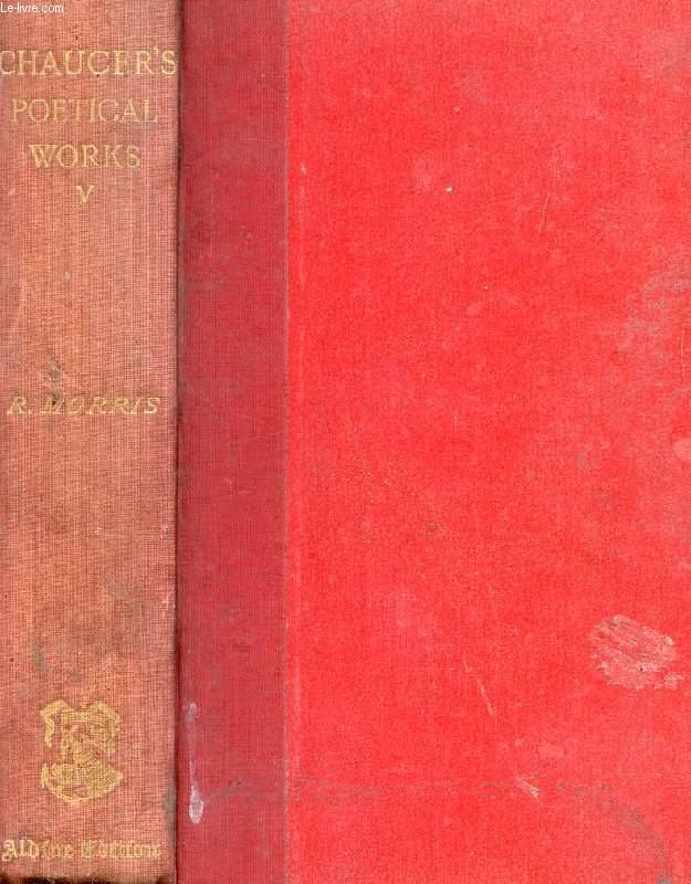 THE POETICAL WORKS OF GEOFFREY CHAUCER, VOL. V
