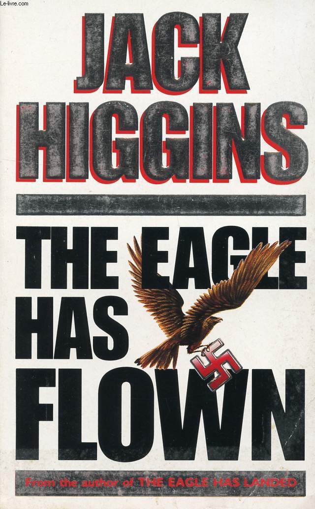 THE EAGLE HAS FLOWN