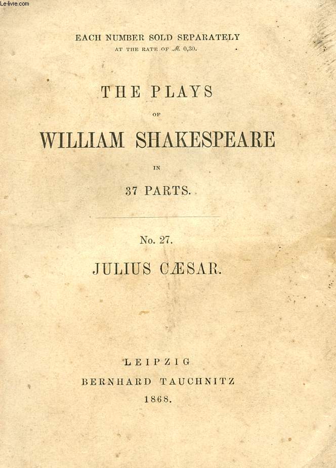 JULIUS CAESAR (THE PLAYS OF WILLIAM SHAKESPEARE, N 27)