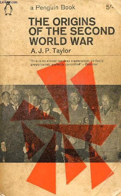THE ORIGINS OF THE SECOND WORLD WAR