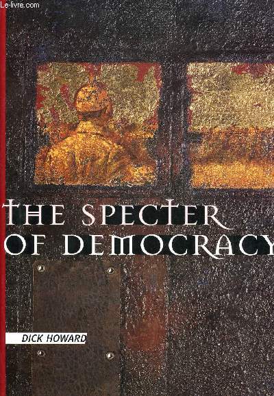 THE SPECTER OF DEMOCRACY