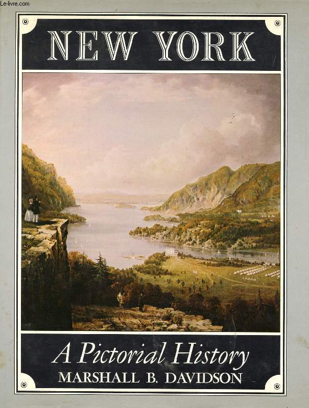 NEW YORK, A PICTORIAL HISTORY