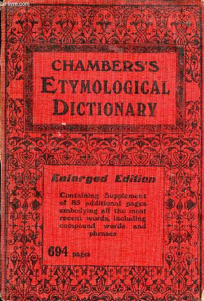 CHAMBERS'S ETYMOLOGICAL DICTIONARY OF THE ENGLISH LANGUAGE